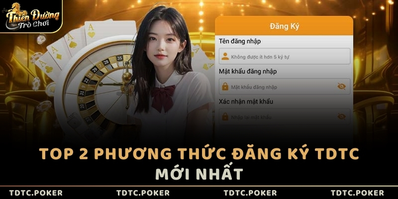 Top 2 phương thức đăng ký TDTC mới nhất